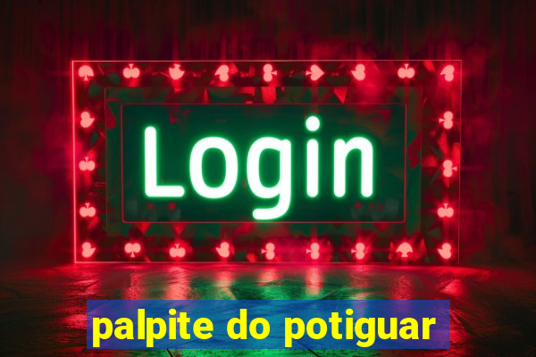 palpite do potiguar